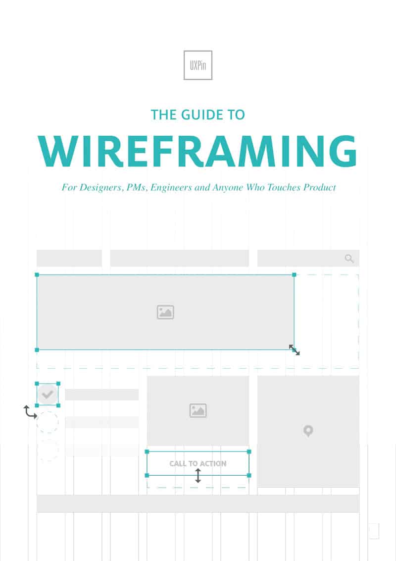 The Guide to Wireframing par UX Pin